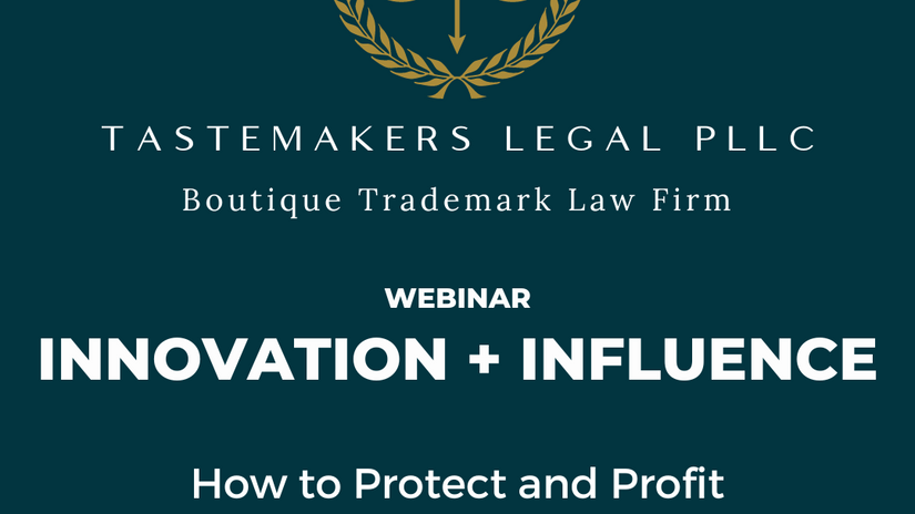 Innovation + Influence Trademark Webinar